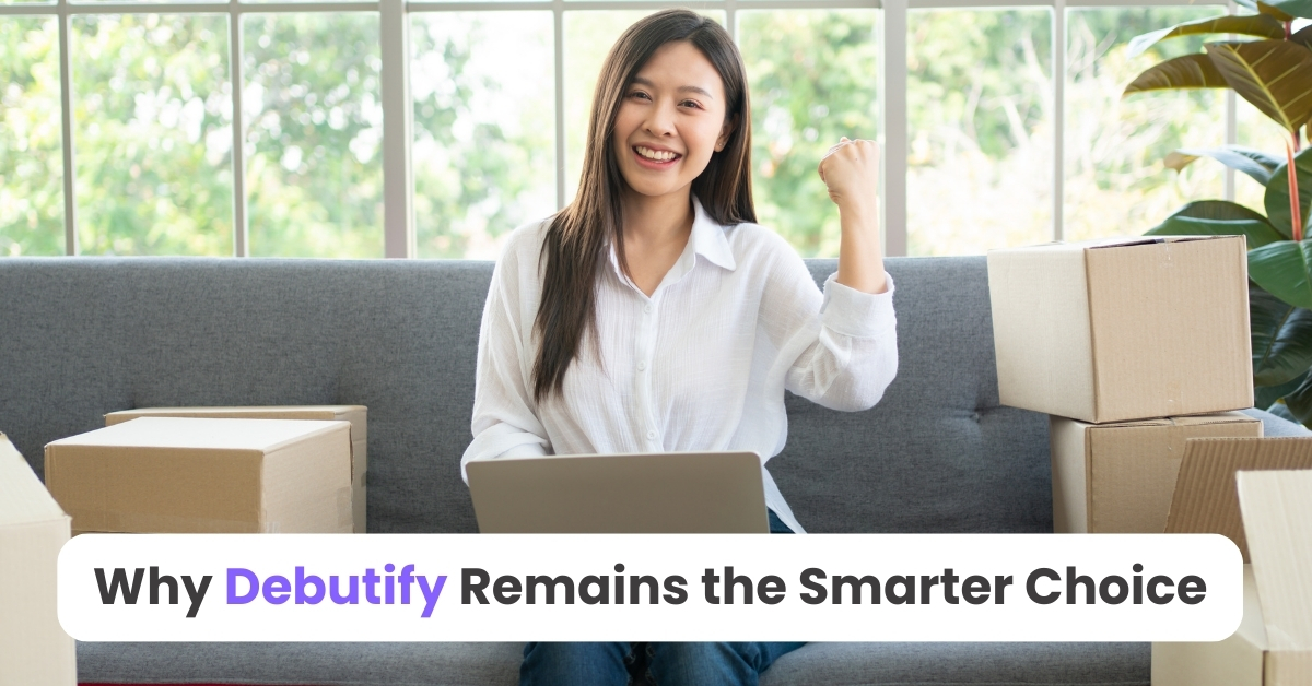 Why Debutify Remains the Smarter Choice