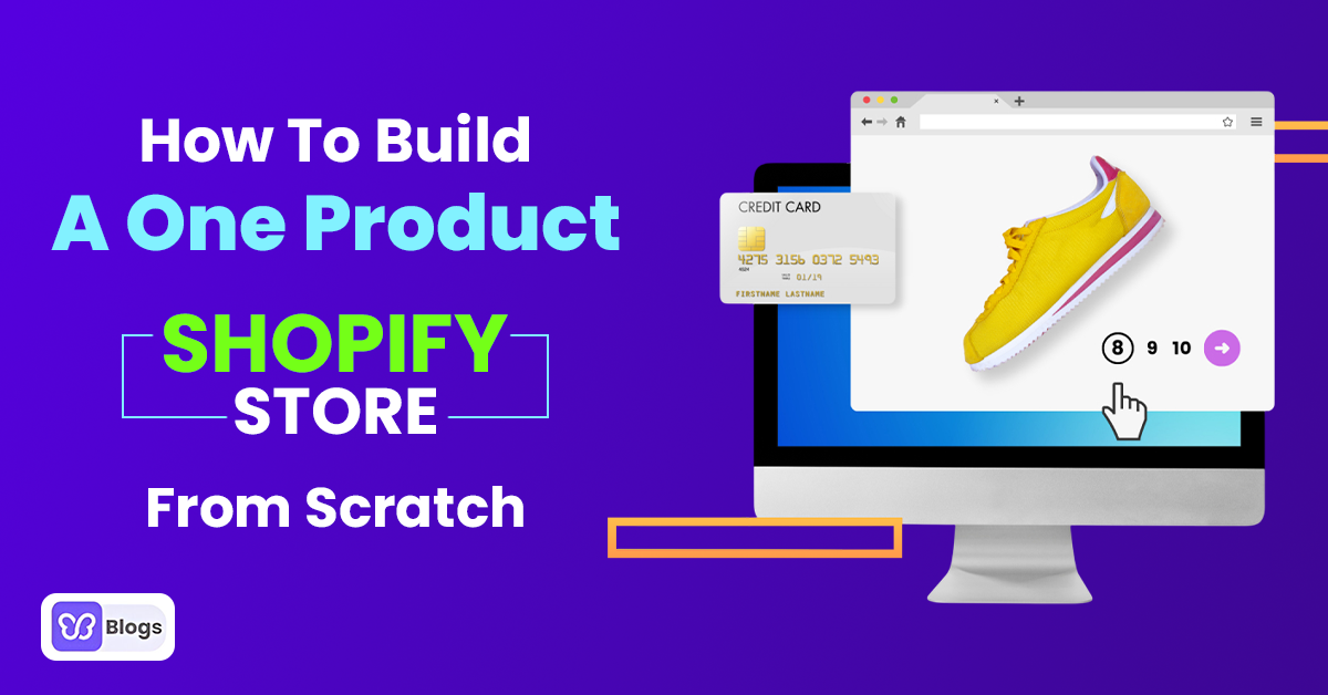 How To Build A One Product Shopify Store From Scratch
