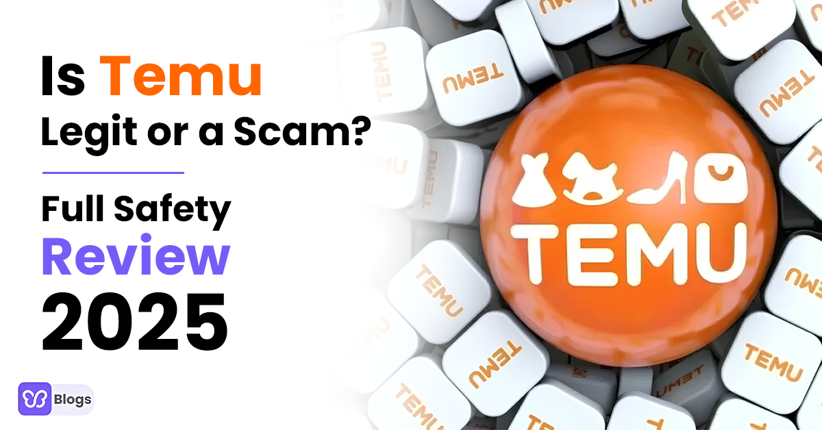 Is Temu Legit or a Scam? Full Safety Review 2025